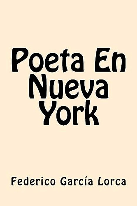 Poeta En Nueva York (Spanish Edition)-..