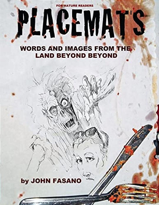 Placemats: Words And Images From The Land Beyond Beyond-..