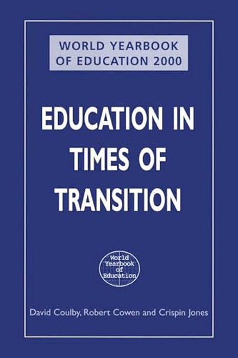 World Yearbook Of Education 2000: Education In Times Of Transition-..