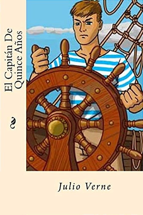 El Capitan De Quince Años (Spanish Edition)-..