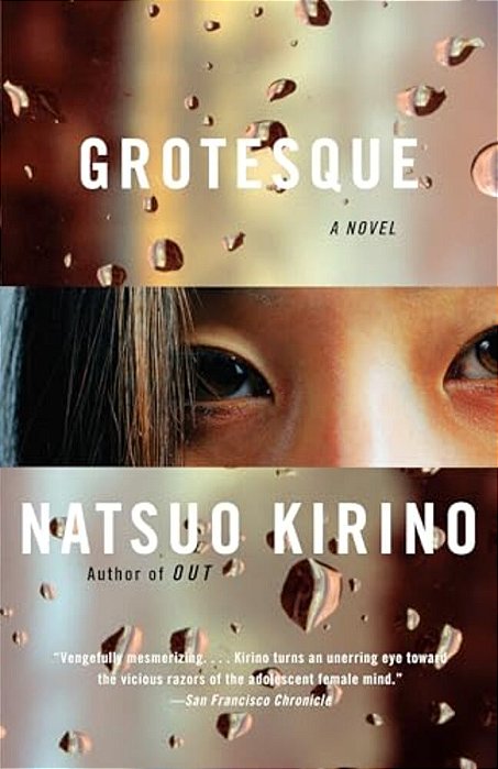 Grotesque: A Thriller-..