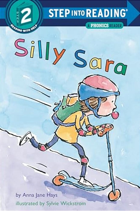 Silly Sara: A Phonics Reader-..
