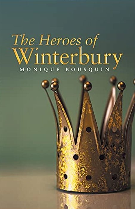 The Heroes Of Winterbury-..