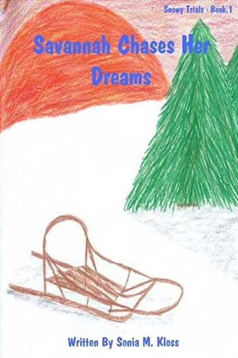 Savannah Chases Her Dreams-..