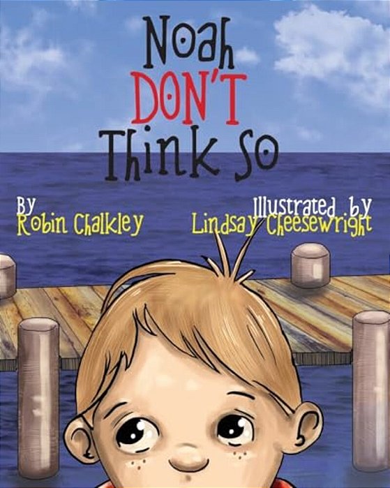 Noah Don't Think So-..