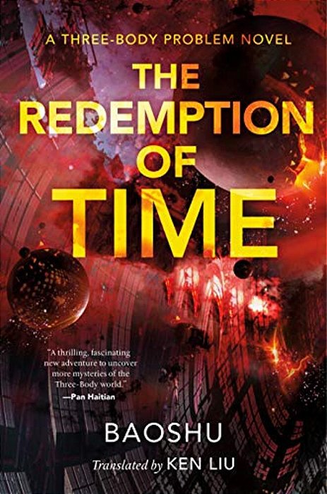 The Redemption Of Time: A Three-Body Problem Novel-..