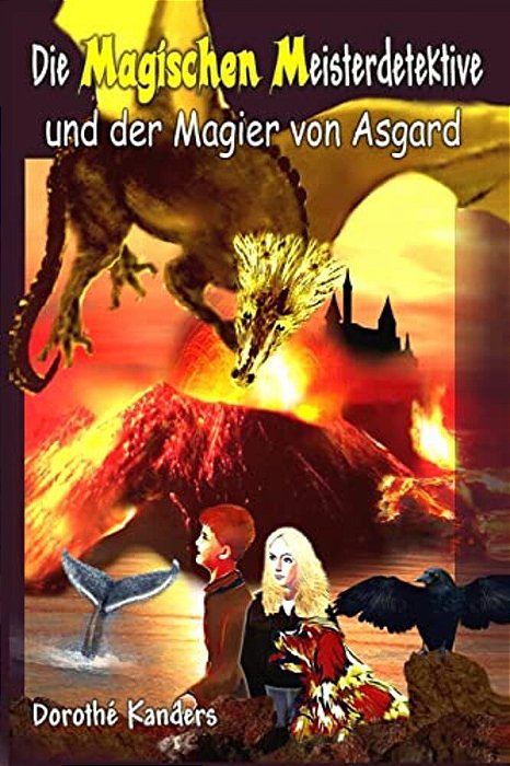 Die Magischen Meisterdetektive Und Der Magier Von Asgard - Abenteuerroman-..
