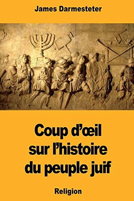 Coup D'Oeil Sur L'Histoire Du Peuple Juif-..