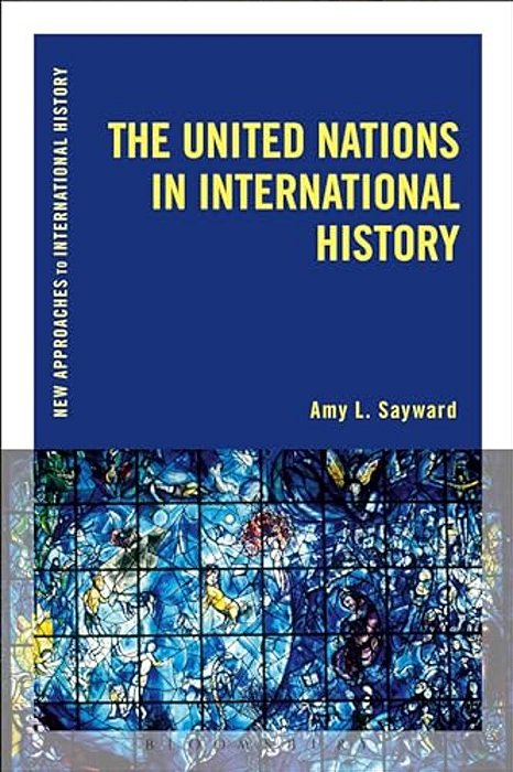 The United Nations In International History-..