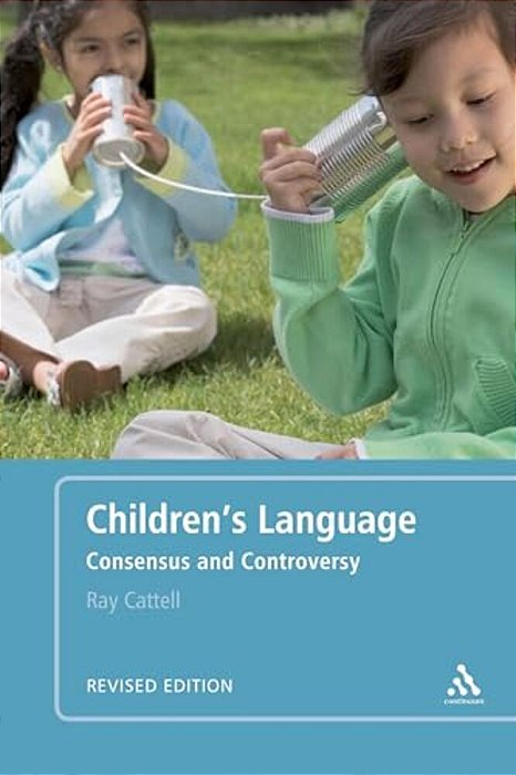 Children's Language: Revised Edition: Consensus And Controversy-..