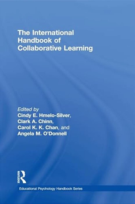 The International Handbook Of Collaborative Learning-..