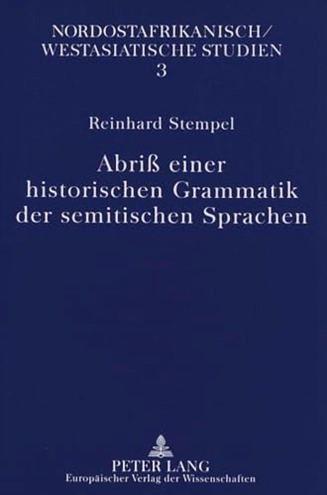 Abriß Einer Historischen Grammatik Der Semitischen Sprachen-..