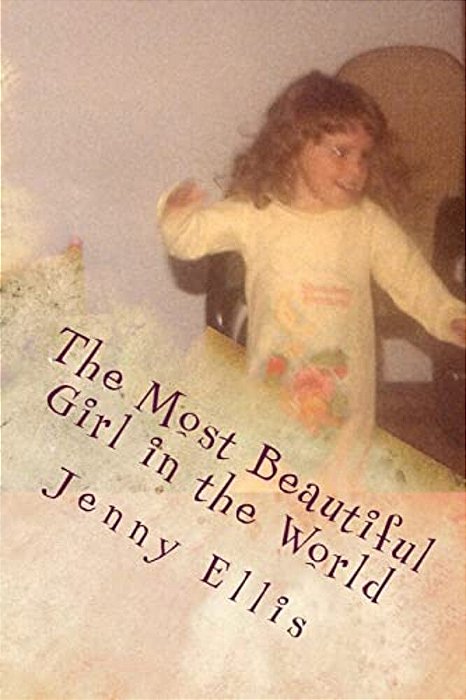 The Most Beautiful Girl In The World-..