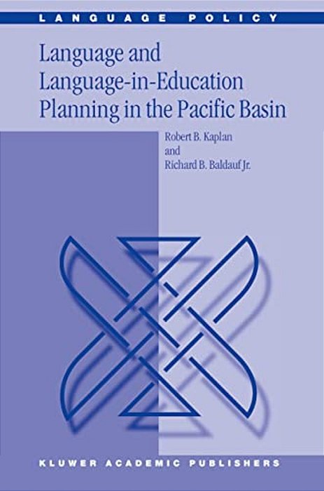 Language And Language-In-education Planning In The Pacific Basin-..