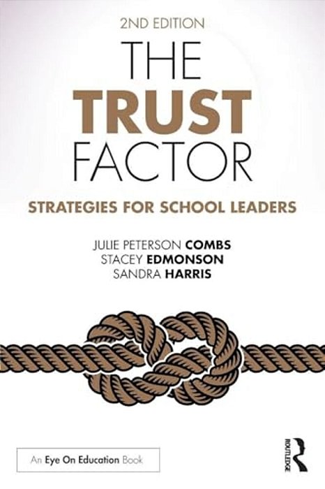The Trust Factor: Strategies For School Leaders-..