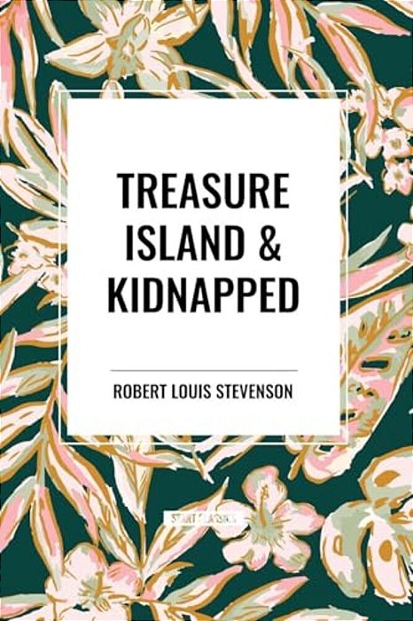 Treasure Island & Kidnapped-..