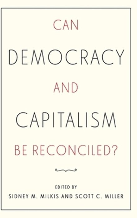 Can Democracy And Capitalism Be Reconciled?-..