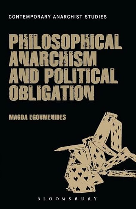 Philosophical Anarchism And Political Obligation-..