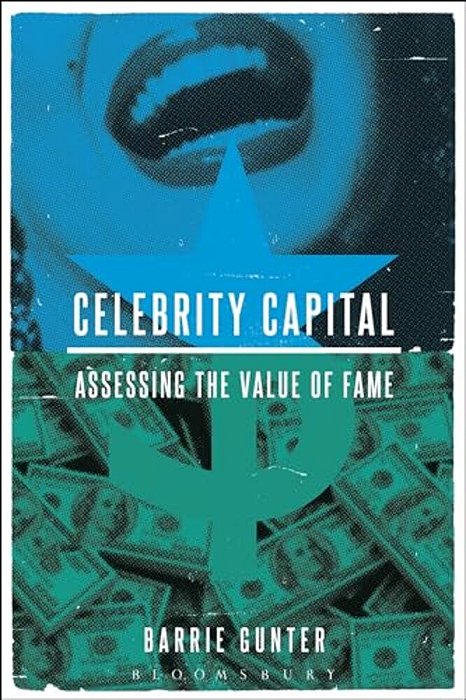 Celebrity Capital: Assessing The Value Of Fame-..
