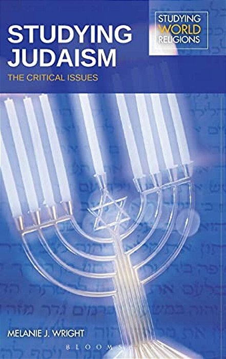 Studying Judaism: The Critical Issues-..