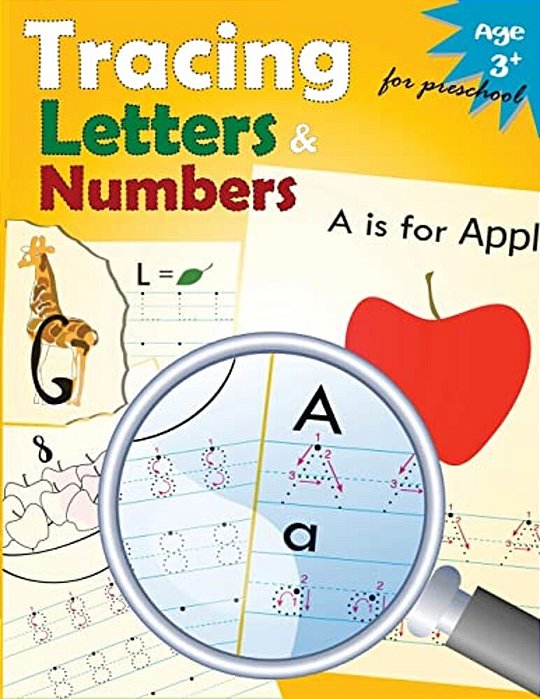 Tracing Letters And Numbers For Preschool: Kindergarten Tracing Workbook-..