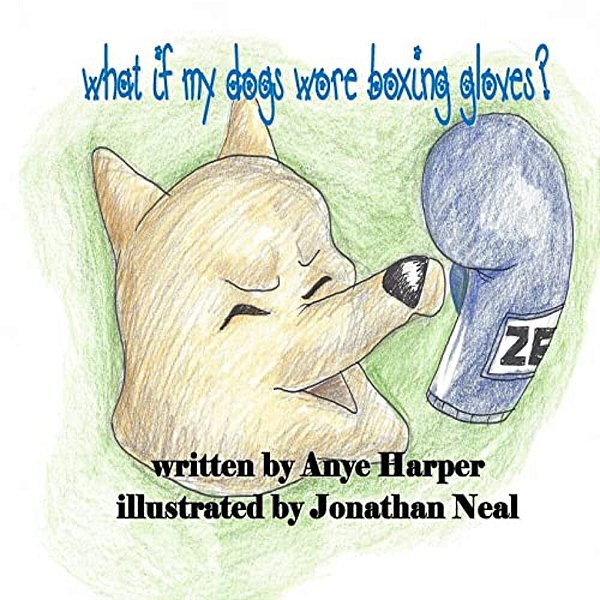 What If My Dogs Wore Boxing Gloves-..