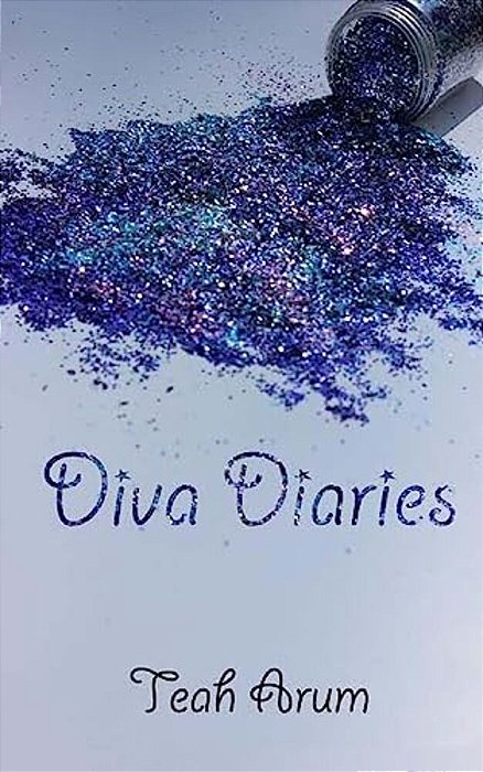 Diva Diaries-..