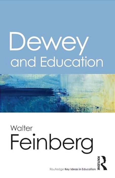 Dewey And Education-..