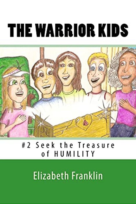 The Warrior Kids: Seek The Treasure Of Humility-..