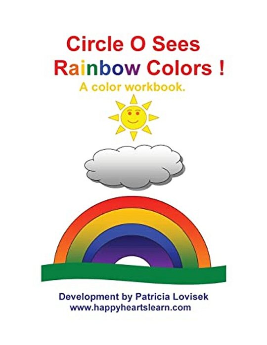 Circle O Sees Rainbow Colors!-..