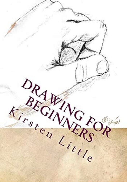 Drawing For Beginners: Learn The Basics Of Pencil Drawing In No Time-..
