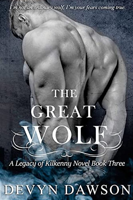 The Great Wolf: A Legacy Of Kilkenny Novel-..