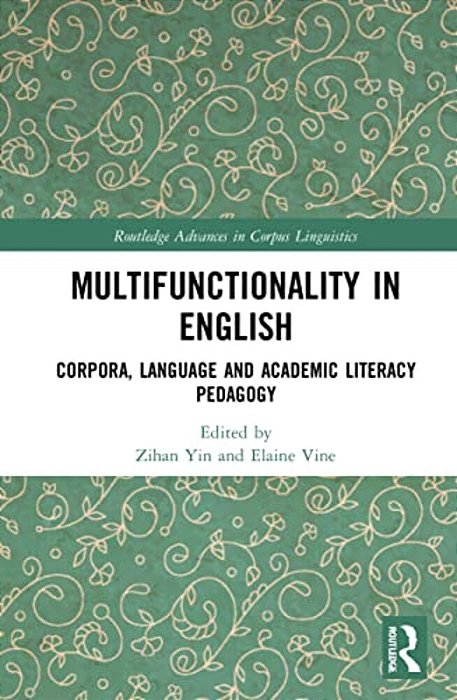 Multifunctionality In English: Corpora, Language And Academic Literacy Pedagogy-..