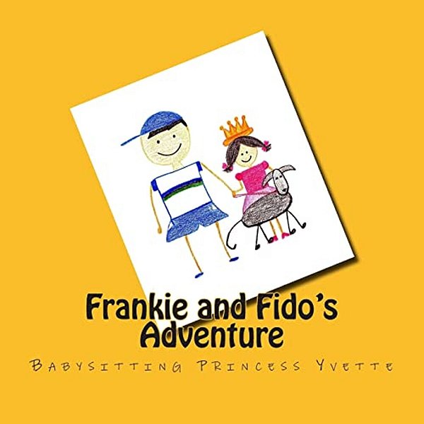 Frankie And Fido's Adventure: Babysitting Princess Yvette-..