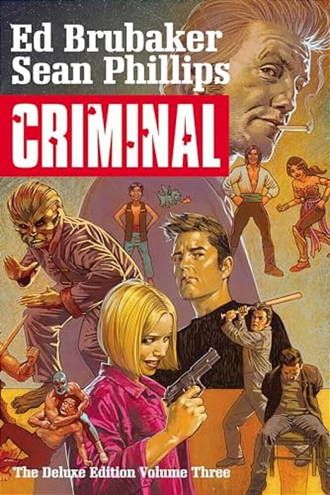 Criminal Deluxe Edition Volume 3-..