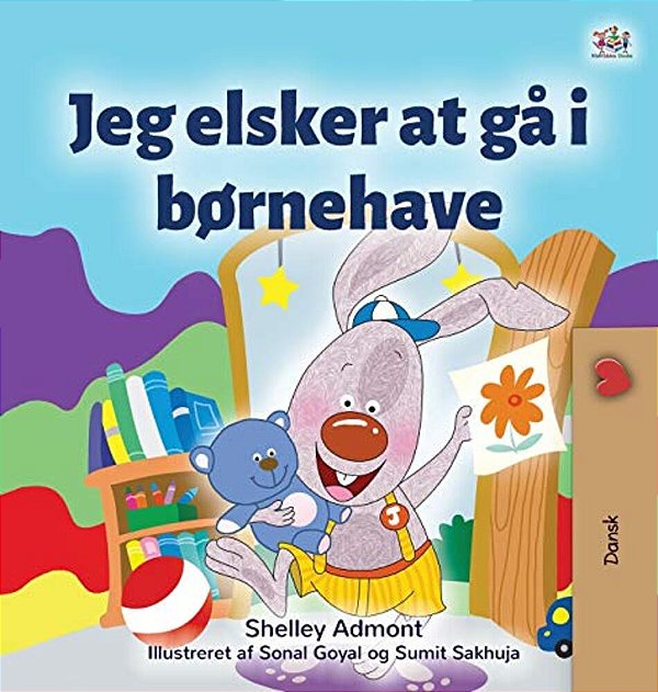 I Love To Go To Daycare (Danish Book For Kids)-..