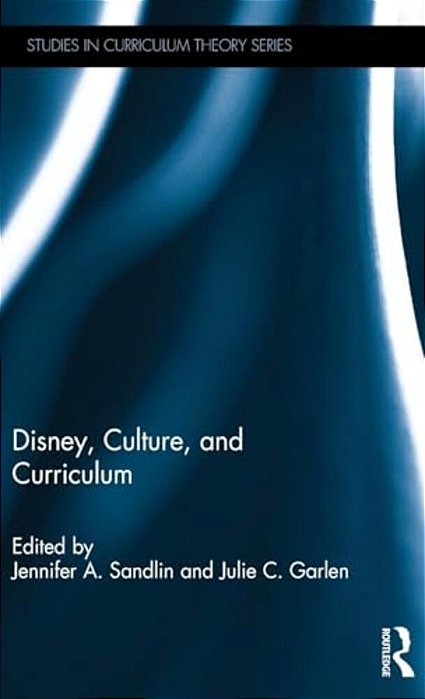 Disney, Culture, And Curriculum-..