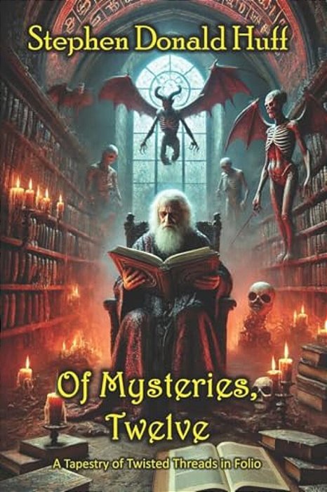 Of Mysteries, Twelve: A Tapestry Of Twisted Threads In Folio-..