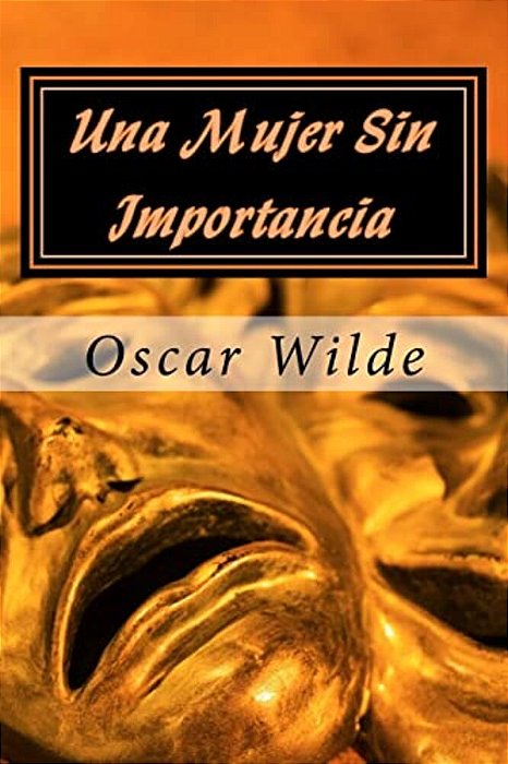 Una Mujer Sin Importancia-..