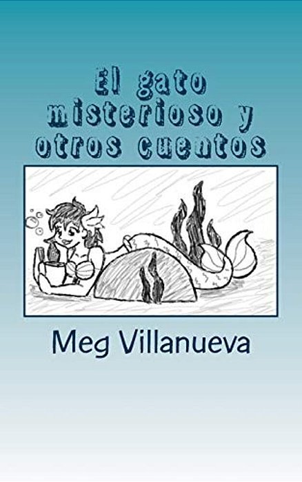 El Gato Misterioso Y Otros Cuentos: An Ssr Book For Spanish One And Two-..