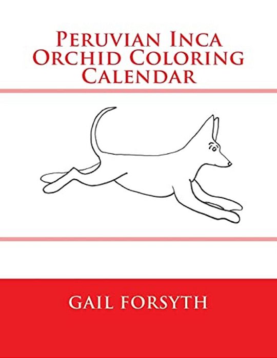 Peruvian Inca Orchid Coloring Calendar-..