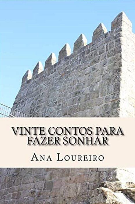 Vinte Contos Para Fazer Sonhar-..