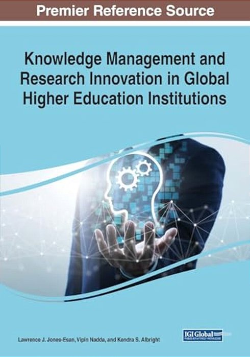 Knowledge Management And Research Innovation In Global Higher Education Institutions-..