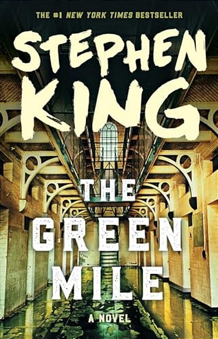 The Green Mile: The Complete Serial Novel-..
