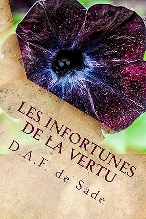Les Infortunes De La Vertu-..