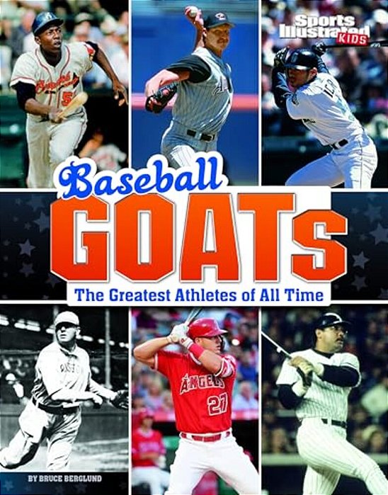Baseball Goats: The Greatest Athletes Of All Time-..