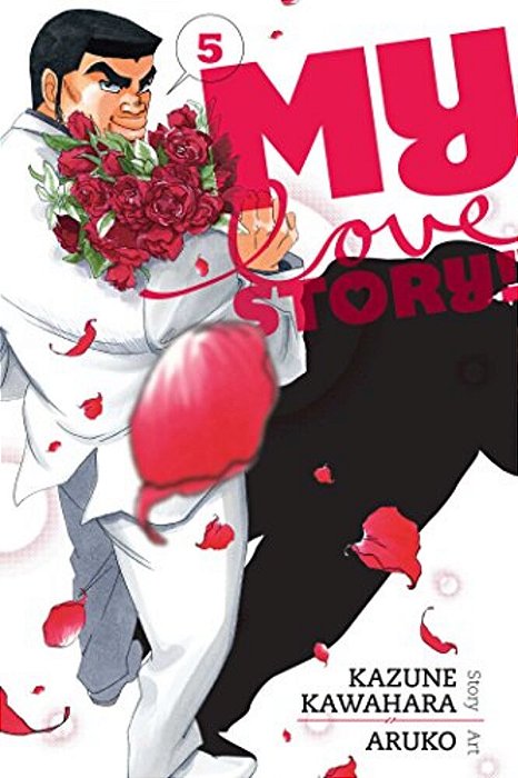 My Love Story!!, Vol. 5-..