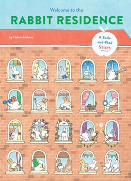 Welcome To The Rabbit Residence: A Seek-And-find Story-..