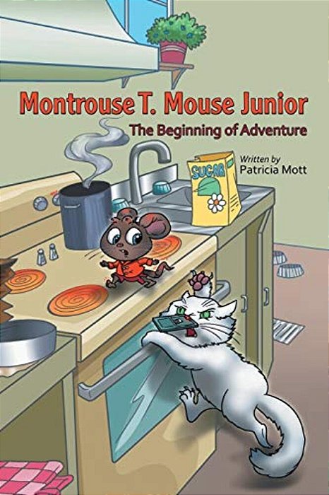 Montrouse T. Mouse Junior: The Beginning Of Adventure-..