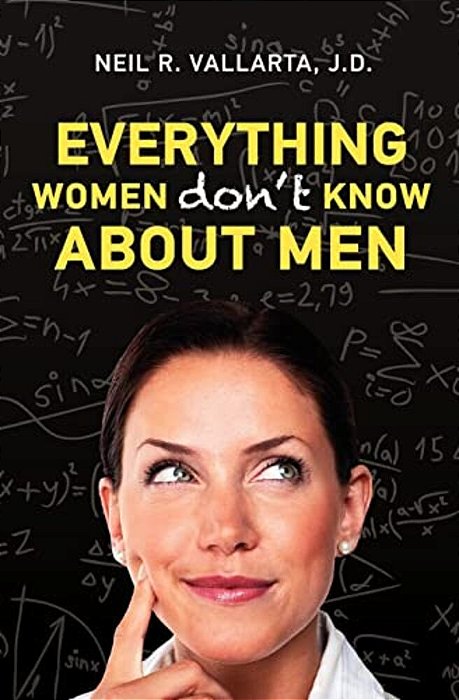 Everything Women Don't Know About Men-..